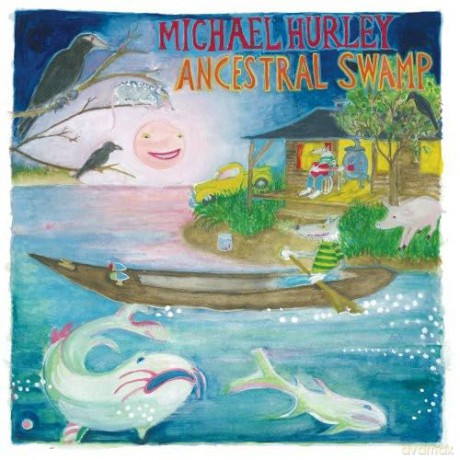 Hurley Michael: Ancestral Swamp [Winyl]