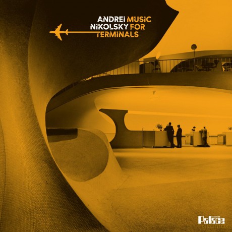 Andrei Nikolsky-Music For Terminals: Andrei Nikolsky-Music For Terminals [Winyl]