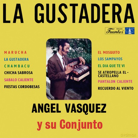 Angel Vasquez Y Su Conjunto-La Gustadera: Angel Vasquez Y Su Conjunto-La Gustadera [Winyl]