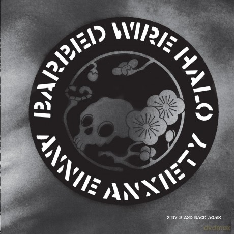 Annie Anxiety-Barbed Wire Halo: Annie Anxiety-Barbed Wire Halo [Winyl]