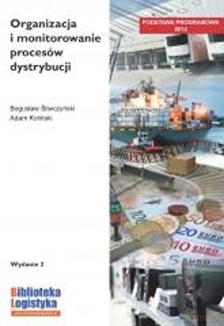 Organizacja i monitorowanie procesów dystryb [KSIĄŻKA]