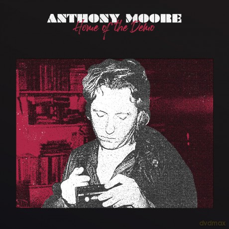 Anthony Moore-Home Of The Demo: Anthony Moore-Home Of The Demo [Winyl]