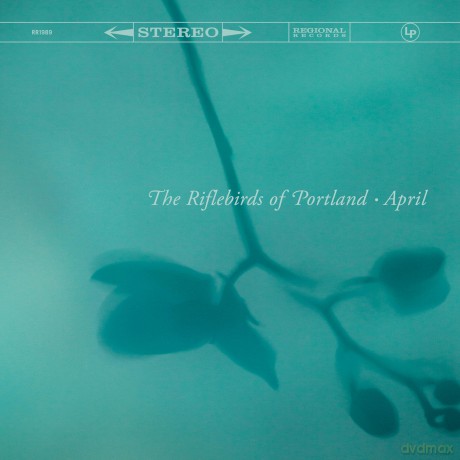 Riflebirds Of Portland: April [Winyl]