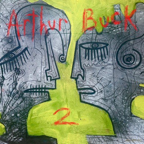Arthur Buck-Arthur Buck 2: Arthur Buck-Arthur Buck 2 [Winyl]