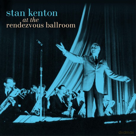 Kenton Stan: At The Rendezvous Ballroom [2xWinyl]