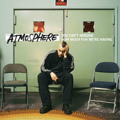 Atmosphere-You CanT Imagine How Much Fun WeRe Having (Repress): Atmosphere-You CanT Imagine How Much Fun WeRe Having (Repress) [2xWinyl]