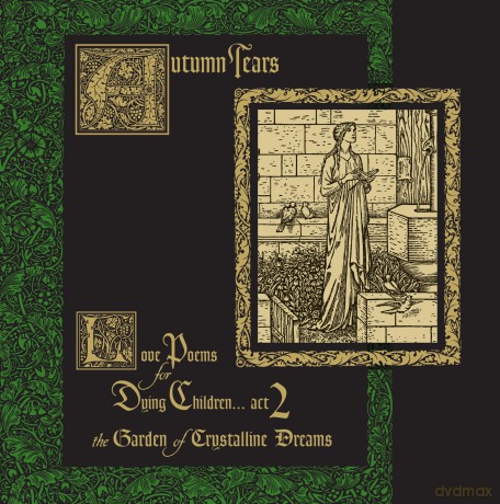 Autumn Tears-Love Poems For Dying Children Act 2 (The Garden Of Crystalline Dreams): Autumn Tears-Love Poems for Dying Children Act 2 (The Garden of Crystalline Dreams) [Winyl]