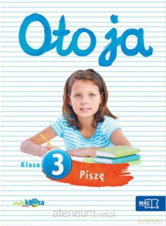 Oto ja 3 Piszę [KSIĄŻKA]