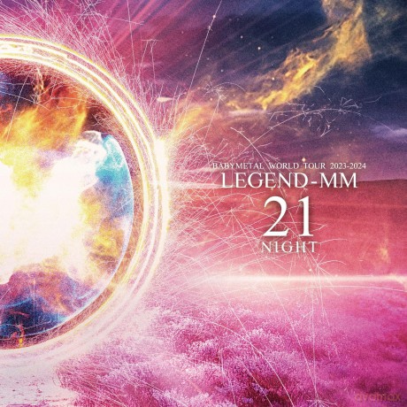 Babymetal: Babymetal World Tour 2023-2024 Legend Mm 21 Night [2xWinyl]
