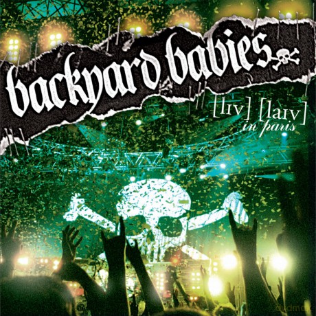 Backyard Babies: Backyard Babies-Live Live In Paris [Winyl]