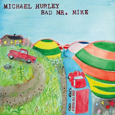 Hurley Michael: Bad Mr. Mike [Winyl]