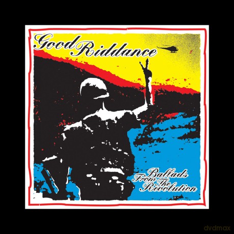 Good Riddance: Ballads From Revolution [Winyl]