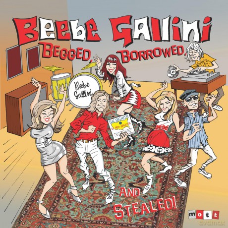 Beebe Gallini: Begged,Borrowed And Stealed! [Winyl]