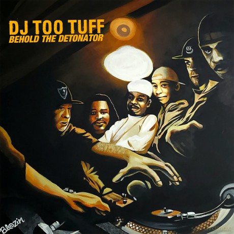 Dj Too Tuff: Behold The Detonator [Winyl]