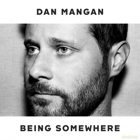 Dan Mangan: Being Somewhere [Winyl]