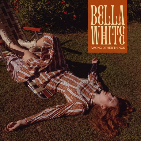 Bella White-Among Other Things: Bella White-Among Other Things [Winyl]