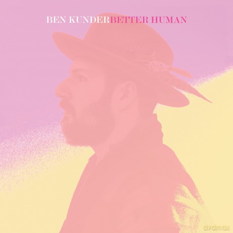 Kunder Ben: Better Human [Winyl]