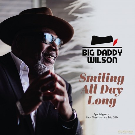 Big Daddy Wilson: Big Daddy Wilson - Smiling All Day Long [Winyl]