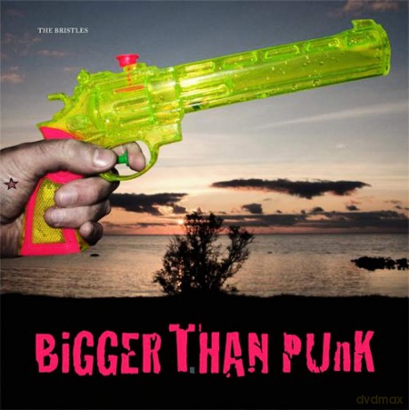 Bristles: Bigger Than Punk [Winyl]
