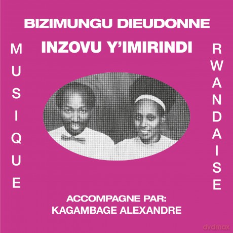 Bizimungu Dieudonne-Inzovu Y'imirindi: Bizimungu Dieudonne-Inzovu Y'Imirindi [Winyl]