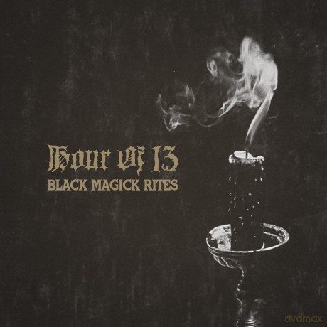 Hour Of 13: Black Magick Rites [Winyl]