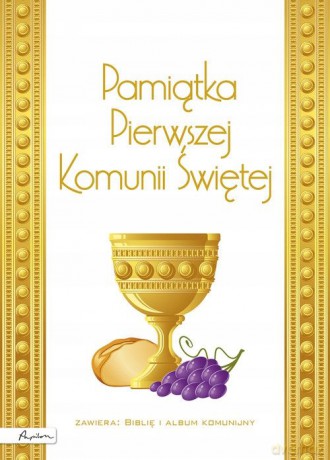 Pamiątka Pierwszej Komunii Świętej [KSIĄŻKA]