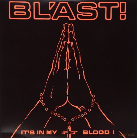 Blast-Its In My Blood Lp: Blast-Its In My Blood [Winyl]