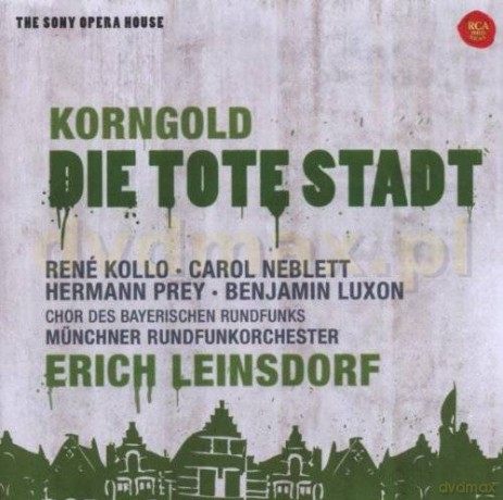 Erich Leinsdorf: Korngold: Die tote Stadt [2CD]