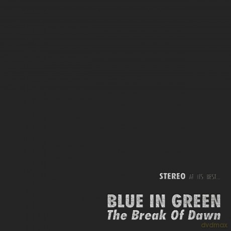 Blue In Green-The Break Of Dawn - 45 Rpm One Step: Blue In Green-The Break Of Dawn - 45 RPM One Step [2xWinyl]