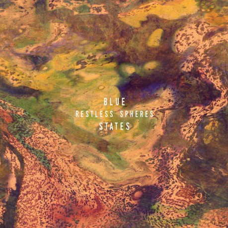 Blue States-Restless Spheres: Blue States-Restless Spheres [Winyl]
