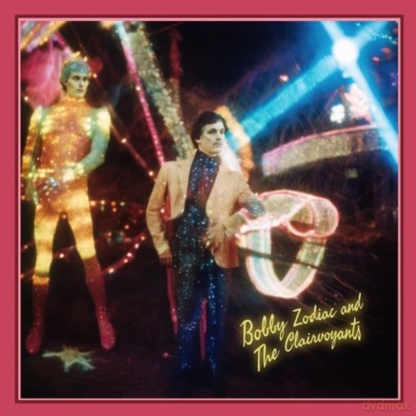 Bobby Zodiac And The Clairvoyants-Bobby Zodiac And The Clairvoyants: Bobby Zodiac and The Clairvoyants-Bobby Zodiac and The Clairvoyants [Winyl]