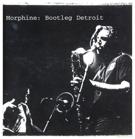 Morphine: Bootleg Detroit - Limited Translucent Milky-Clear Edition - Rsd 2025 Release [Winyl]