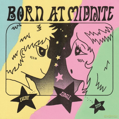 Born At Midnite-Every Single Time: Born At Midnite-Every Single Time [Winyl]