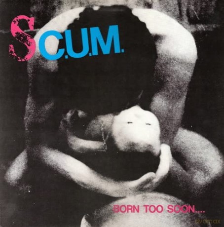 Sc.U.M.: Born Too Soon.... (Opaque Pink) [Winyl]