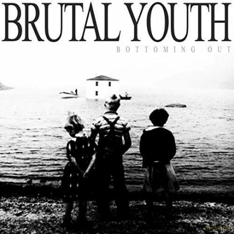 Brutal Youth: Bottoming Out [Winyl]