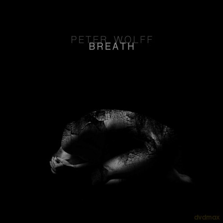 Peter Wolff: Breath [2xWinyl]