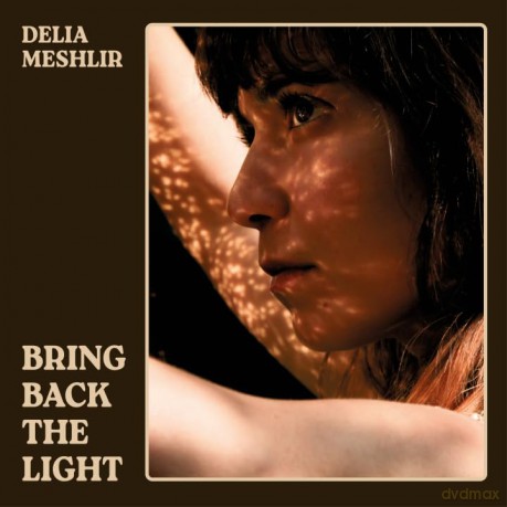Meshlir Delia: Bring Back The Light [Winyl]