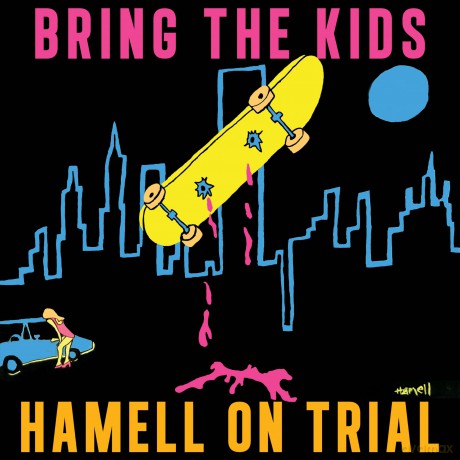 Hamell On Trial: Bring The Kids [Winyl]
