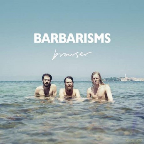 Barbarisms: Browser [2xWinyl]