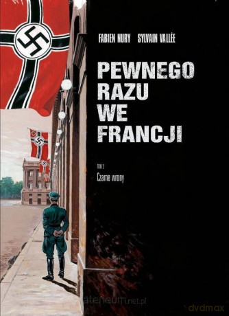 Pewnego razu we Francji tom 2 Czarne wrony [KOMIKS]