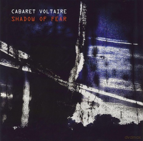 Cabaret Voltaire-Shadow Of Fear: Cabaret Voltaire-Shadow Of Fear [Winyl]