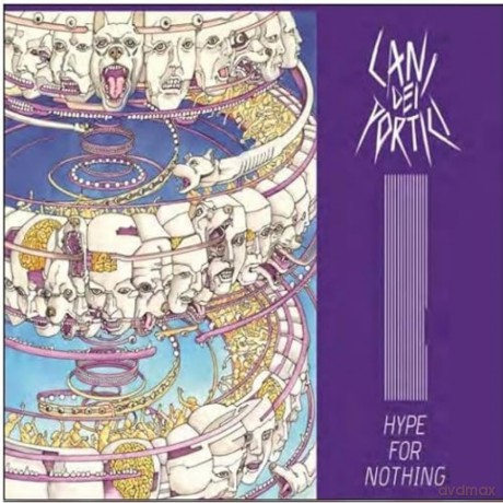Cani Dei Portici-Hype For Nothing: Cani Dei Portici-Hype For Nothing [Winyl]