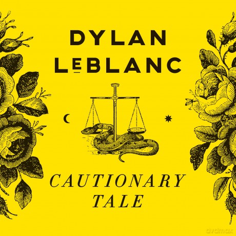 Leblanc Dylan: Cautionary Tale (10th Anniversary) - Yellow [Winyl]