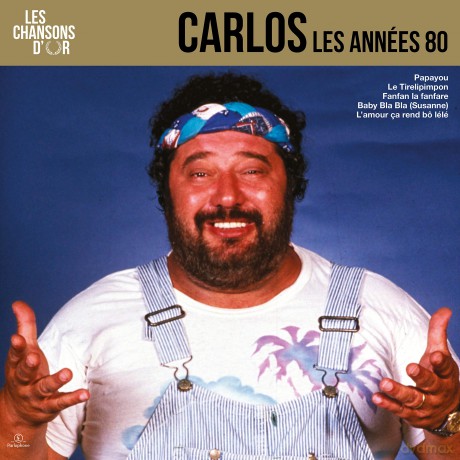 Carlos: Chansons D Or 80 S [Winyl]