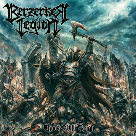 Berzerker Legion: Chaos Will Reign [2xWinyl]