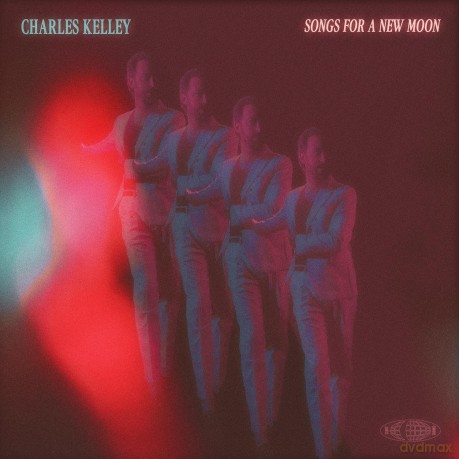 Charles Kelley-Songs For A New Moon: Charles Kelley-Songs For A New Moon [2xWinyl]