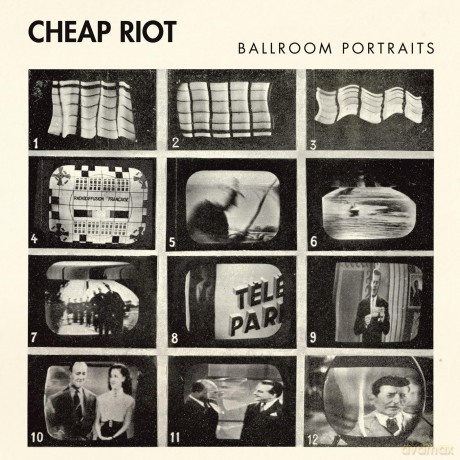 Cheap Riot: Cheap Riot - Ballroom Portraits [Winyl]