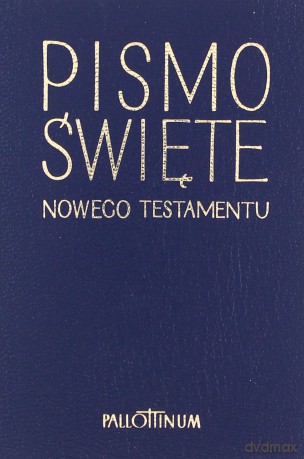 Pismo Święte Nowego Testamentu mini [KSIĄŻKA]