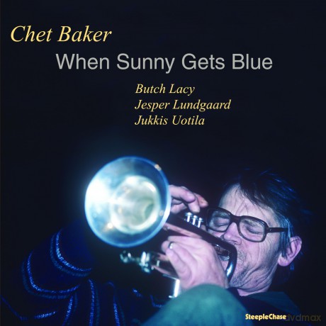 Chet Baker-When Sunny Gets Blue: Chet Baker-When Sunny Gets Blue [Winyl]