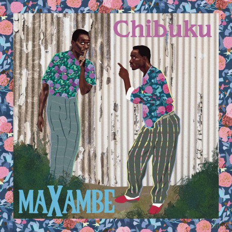 Chibuku-Maxambe: Chibuku-Maxambe [Winyl]